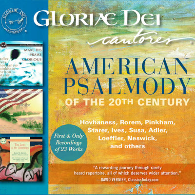 product image of 'American Psalmody of the 20th Cenury' Gloriae Dei Cantores choral recording collection