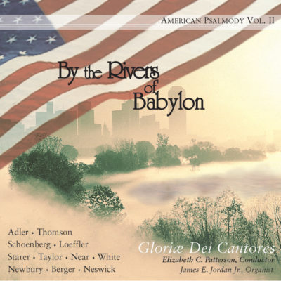 product image of 'By the Rivers of Babylon' Gloriae Dei Cantores choral recording