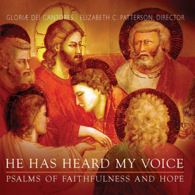 product image of 'He Has Heard My Voice' Gloriae Dei Cantores choral recording