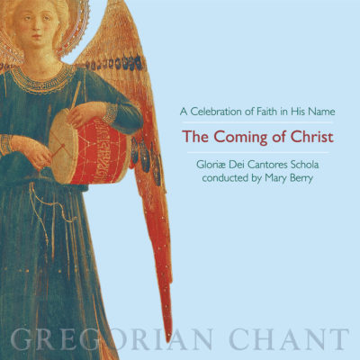 product image of 'The Coming of Christ' Gloriae Dei Cantores Schola Gregorian chant recording
